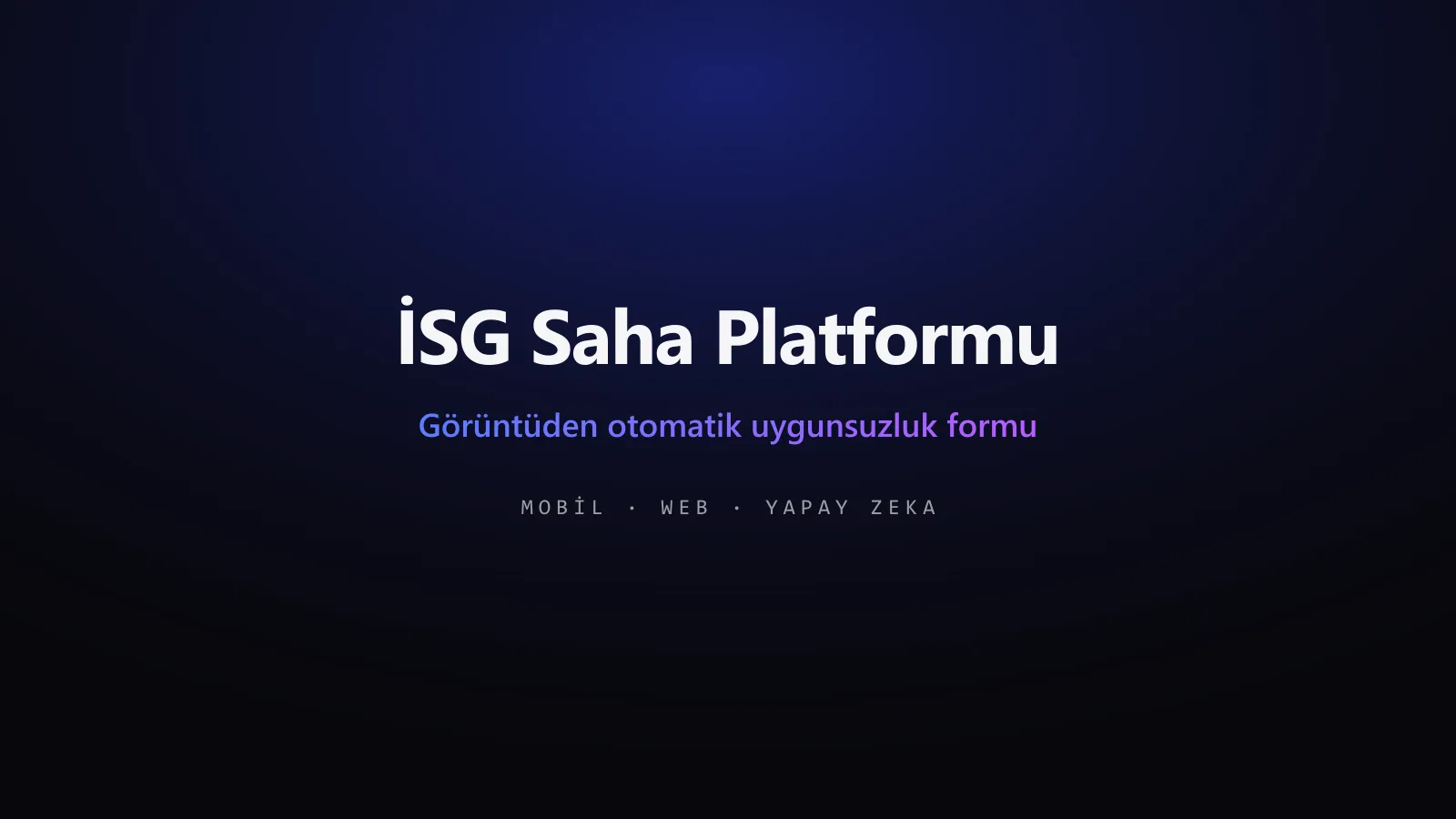 İSG Saha Platformu tanıtım görseli